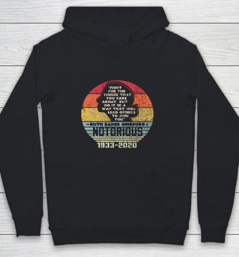 Notorious RBG 1933  2020 Fight For The Things You Care About Youth Hoodie
