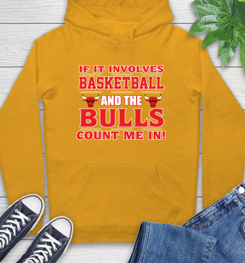 NBA If It Involves Basketball And Chicago Bulls Count Me In Sports Hoodie 3
