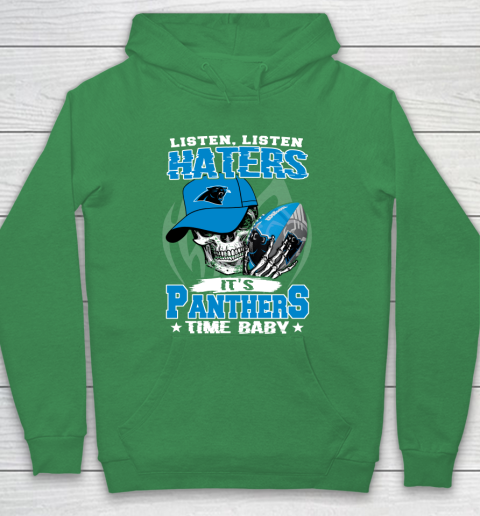 Listen Haters It is PANTHERS Time Baby NFL Hoodie 5