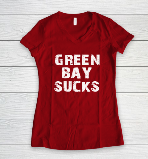 Green Bay Sucks Women's V-Neck T-Shirt 6