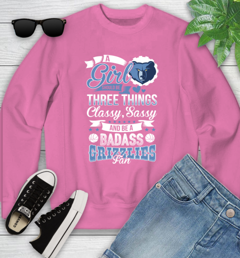 Memphis Grizzlies NBA A Girl Should Be Three Things Classy Sassy And A Be Badass Fan Youth Sweatshirt 6