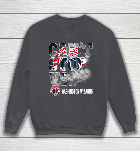 NBA Washington Wizards Basketball Can't Stop Vs Sweatshirt 4
