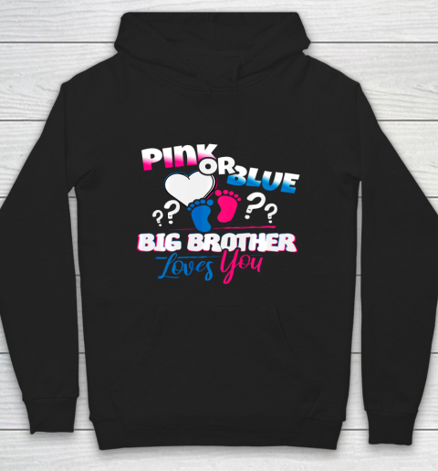 Pink or Blue Big Brother loves you Gender Reveal Gift Hoodie