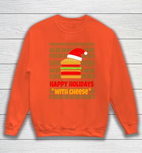 Happy Holidays With Cheese Christmas Ugly Sweatshirt 3