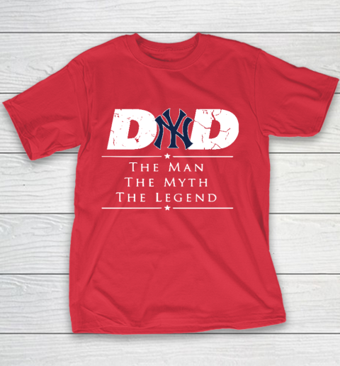 New York Yankees MLB Baseball Dad The Man The Myth The Legend Youth T-Shirt - Image 8