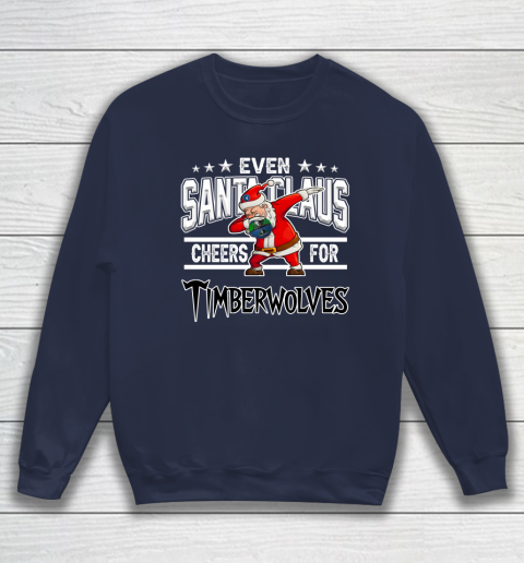 Minnesota Timberwolves Even Santa Claus Cheers For Christmas NBA Sweatshirt 2