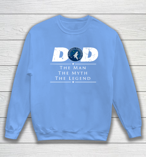 Minnesota Timberwolves NBA Basketball Dad The Man The Myth The Legend Sweatshirt 8