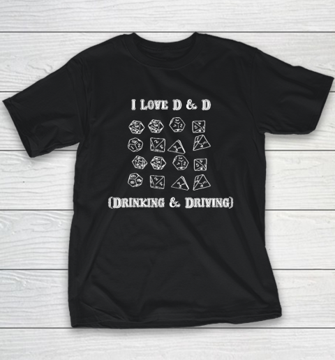 I Love D And D Drinking and Driving Funny Gaming Youth T-Shirt