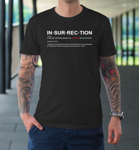 Insurrection Definition T-Shirt