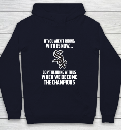 MLB Chicago White Sox Baseball We Become The Champions Youth Hoodie 2