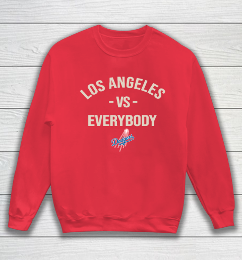 Los Angeles Dodgers Vs Everybody Sweatshirt 7