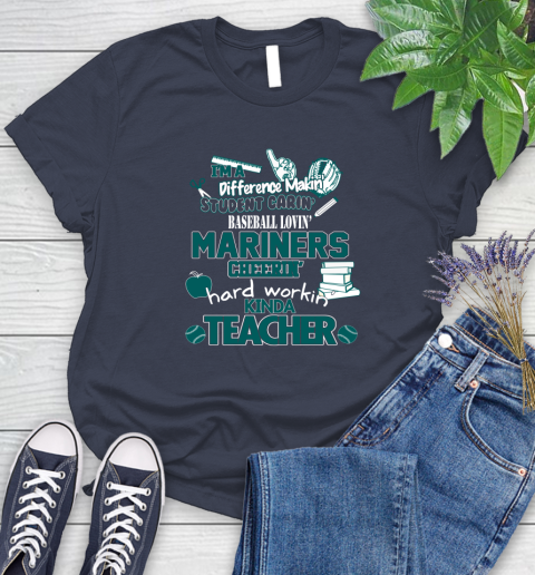 Seattle Mariners MLB I'm A Difference Making Student Caring Baseball Loving Kinda Teacher Women's T-Shirt 14