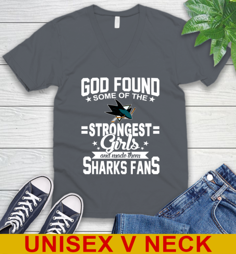 San Jose Sharks NHL Football God Found Some Of The Strongest Girls Adoring Fans V-Neck T-Shirt 4