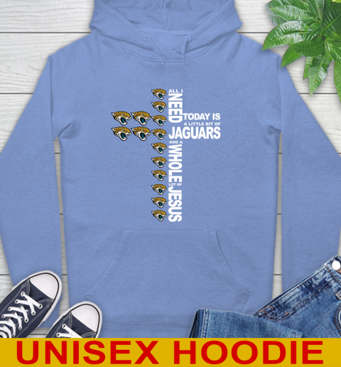 NFL All I Need Today Is A Little Bit Of Jacksonville Jaguars Cross Shirt Hoodie 11