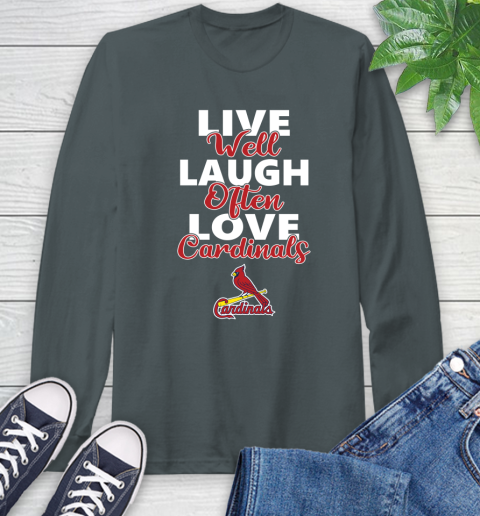 MLB Baseball St.Louis Cardinals Live Well Laugh Often Love Shirt Long Sleeve T-Shirt 7