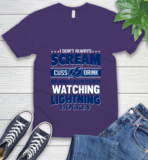 Tampa Bay Lightning NHL Hockey I Scream Cuss Drink When I'm Watching My Team V-Neck T-Shirt 9
