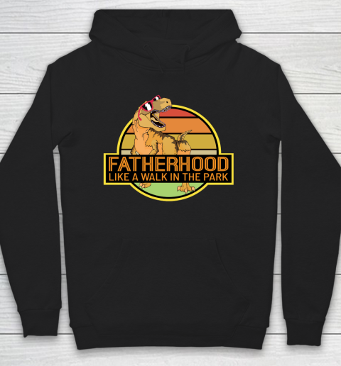 Father's Day Funny Gift Ideas Apparel  Fatherhood Tyranosaurus Rex Dinosaur T Shirt Hoodie