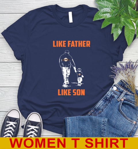San Francisco Giants MLB Baseball Like Father Like Son Sports Women's T-Shirt 12