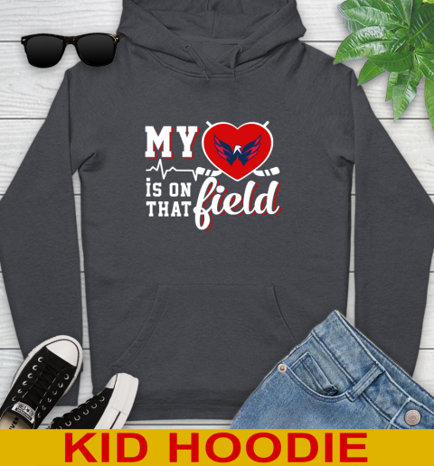 NHL My Heart Is On That Field Hockey Sports Washington Capitals Youth Hoodie Tee For Sports
