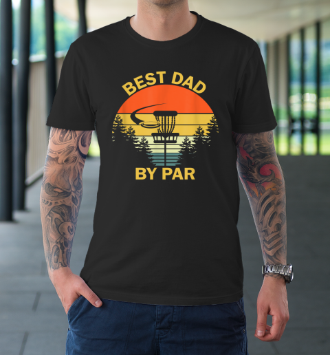 Vintage Best Dad By Par Disc Golf Shirt Father's Day T-Shirt