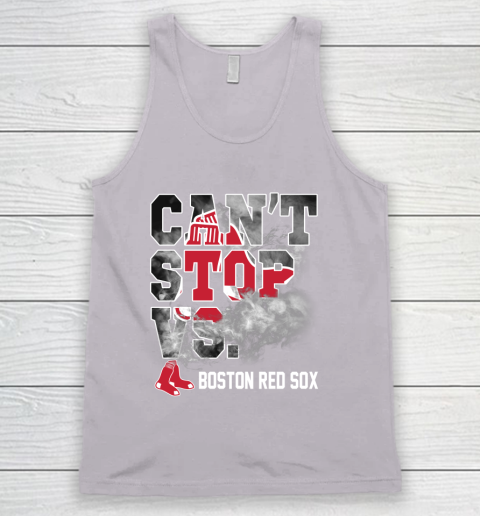 MLB Boston Red Sox Baseball Can't Stop Vs Boston Red Sox Tank Top 3