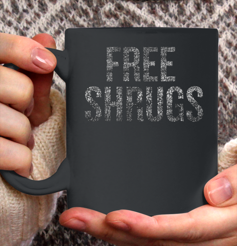Free Shrugs Distressed T shirt Halloween Christmas Funny Co.D0S1TKU5CE Ceramic Mug 11oz