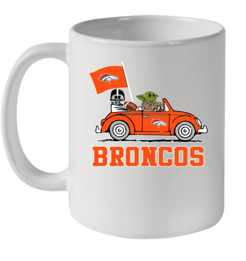 NFL Football Denver Broncos Darth Vader Baby Yoda Driving Star Wars Shirt Ceramic Mug 11oz