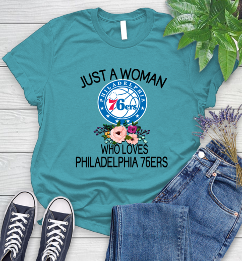 NBA Just A Woman Who Loves Philadelphia 76ers Basketball Sports Women's T-Shirt 11