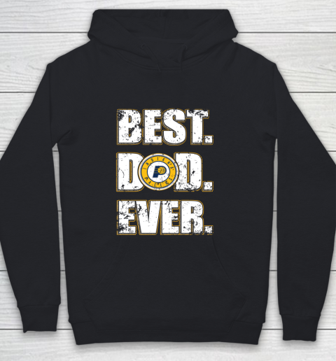 NBA Indiana Pacers Basketball Best Dad Ever Family Shirt Youth Hoodie