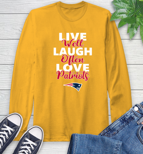 NFL Football New England Patriots Live Well Laugh Often Love Shirt Long Sleeve T-Shirt 2