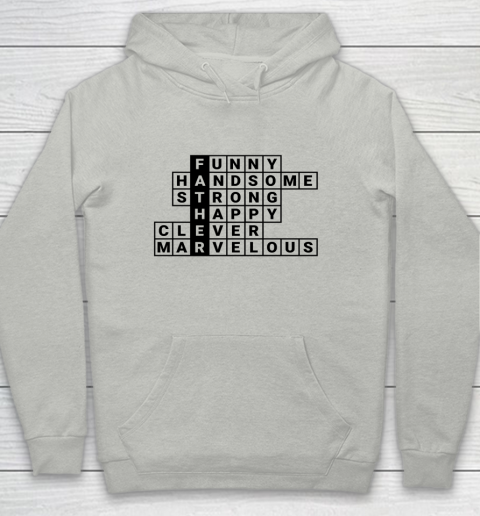 Funny Father Handsome Strong Happy Clever Marvelous Youth Hoodie