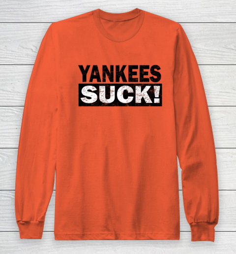 Yankees Suck Long Sleeve T-Shirt 3