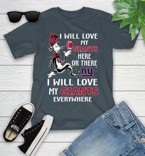 NFL Football New York Giants I Will Love My Giants Everywhere Dr Seuss Shirt Youth T-Shirt 9