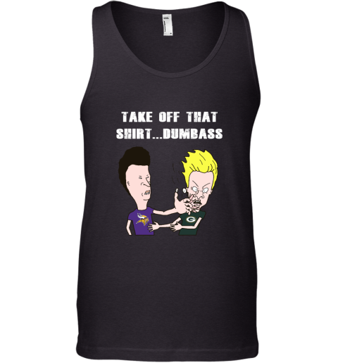 Minnesota Vikings Take Off That Shirt Dumbass Face Slap Tank Top