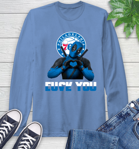 NBA Philadelphia 76ers Deadpool Love You Fuck You Basketball Sports Long Sleeve T-Shirt 12