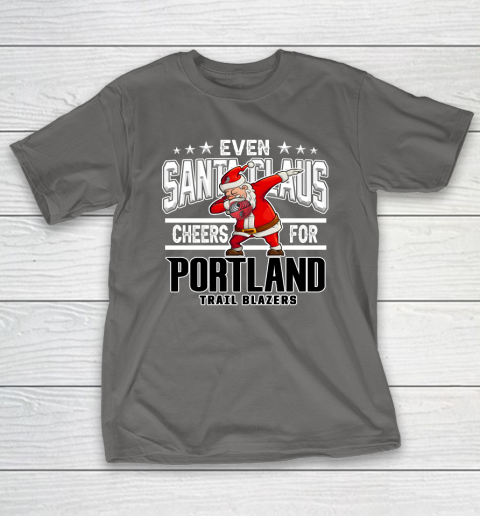 Portland Trail Blazers Even Santa Claus Cheers For Christmas NBA T-Shirt 8
