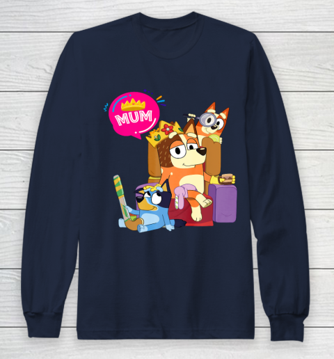 Bluey Mom Dad Funny Queen For Family Lover Long Sleeve T-Shirt 4