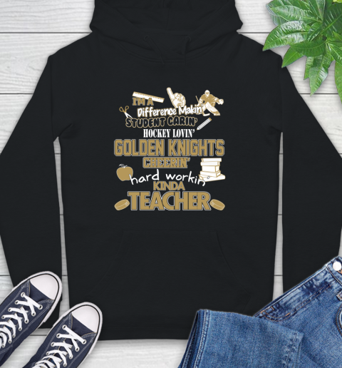 Vegas Golden Knights NHL I'm A Difference Making Student Caring Hockey Loving Kinda Teacher Hoodie