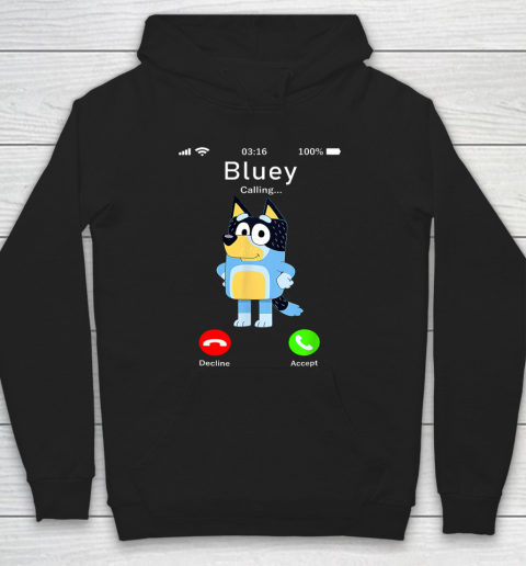 Dad Mom Kid Shirt Blueys Is Calling Funny Parents days Hoodie