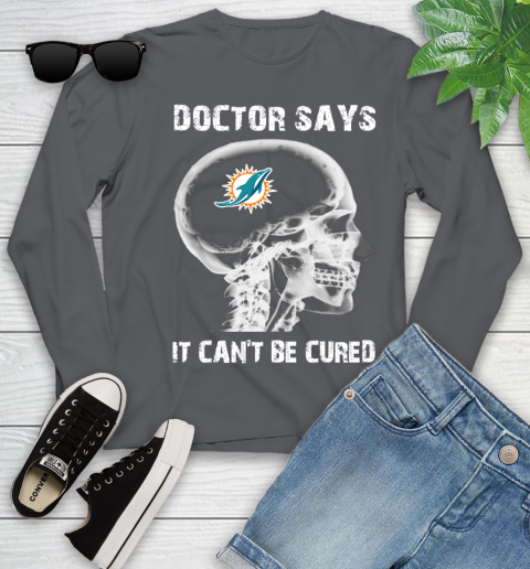 NFL Miami Dolphins Football Skull It Can't Be Cured Shirt Youth Long Sleeve 8
