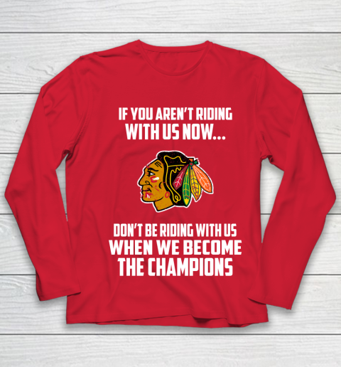 NHL Chicago Blackhawks Hockey We Become The Champions Youth Long Sleeve 8