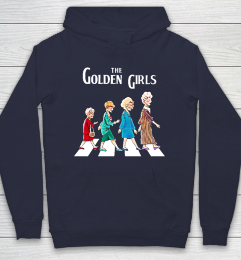 Golden Girls Tshirt fan art vintage retro The Golden Girls Rose Dorothy Blanche Hoodie 2