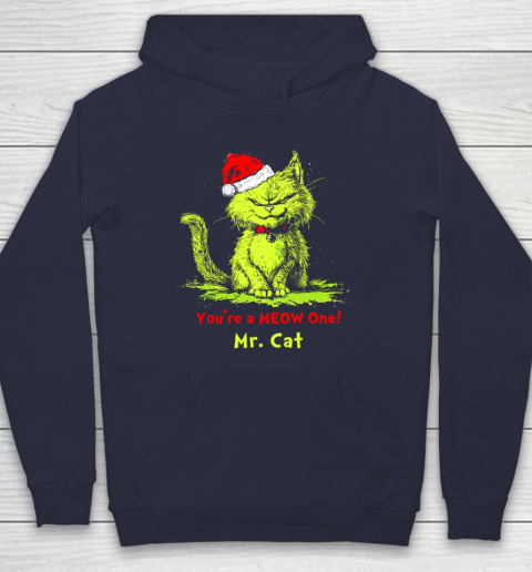 You're A Meow One Mr Cat Christmas Hoodie 2