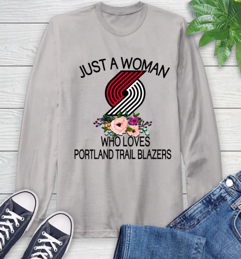 NBA Just A Woman Who Loves Portland Trail Blazers Basketball Sports Long Sleeve T-Shirt 11