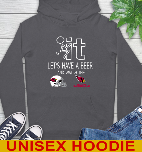 Arizona Cardinals Football NFL Let's Have A Beer And Watch Your Team Sports Hoodie 7