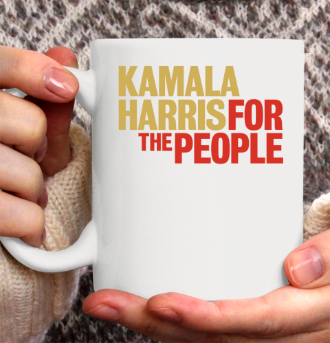 Kamala Harris For The People Ceramic Mug 11oz 4