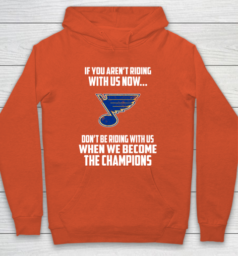 NHL St.Louis Blues Hockey We Become The Champions Hoodie 3