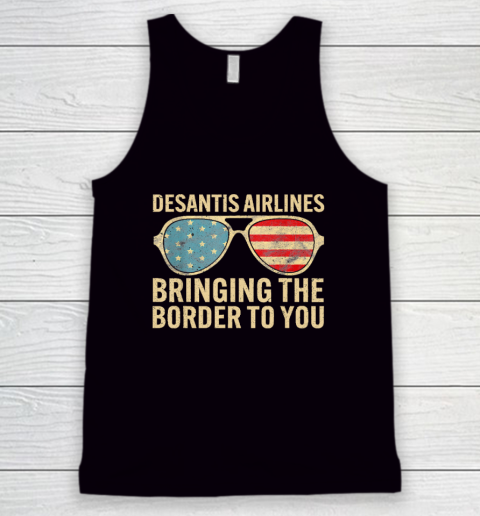 Desantis Airlines Bringing The Border To You Retro USA Flag Tank Top