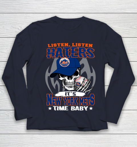 Listen Haters It is METS Time Baby MLB Youth Long Sleeve 2