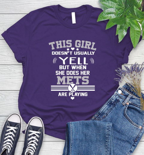 New York Mets MLB Baseball I Yell When My Team Is Playing Women's T-Shirt 4
